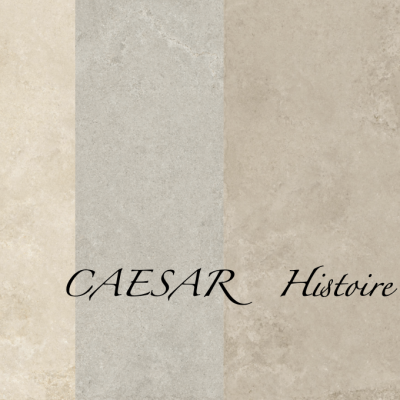 Caesar Histoire